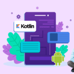 Programming for Android with Kotlin and Android Studio for beginners